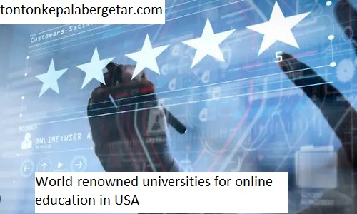World-renowned universities for online education in USA
